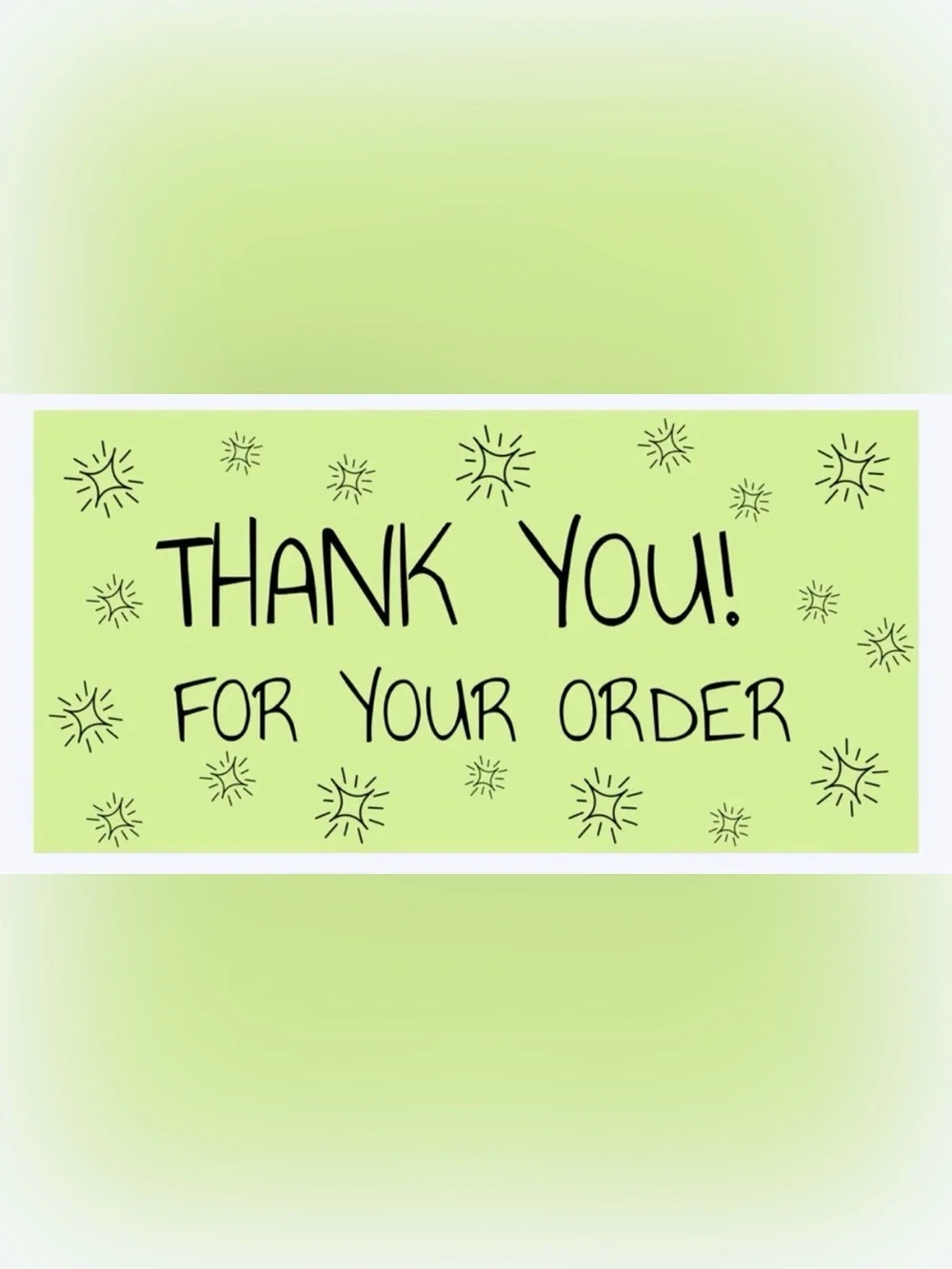 50 STICKERS - 2” x 1” - THANK YOU FOR YOUR ORDER - BRIGHT GREEN